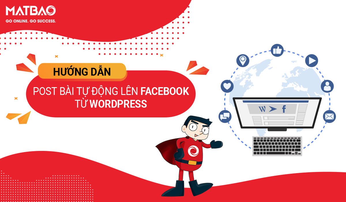 Hướng dẫn cách post bài tự động lên Facebook từ WordPress