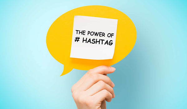 Lựa chọn hashtag là yếu tố nền tảng cho việc phát huy sức mạnh của hashtag