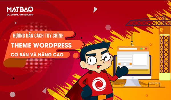  Các công cụ tuỳ chỉnh giao diện website WordPress khá dễ sử dụng