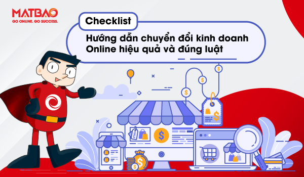 Checklist hướng dẫn chuyển đổi kinh doanh Online hiệu quả và đúng luật