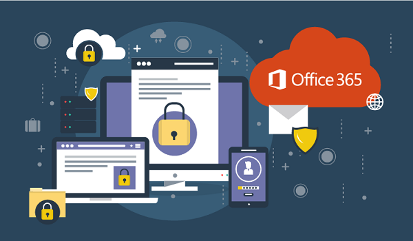 Cài đặt Microsoft Office 365 để tối ưu chi phí và bảo mật