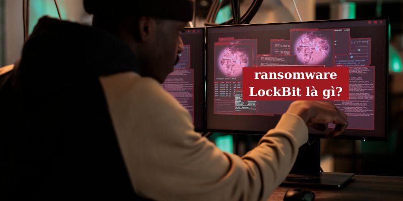 Tìm hiểu về mã độc Ransomware LockBit