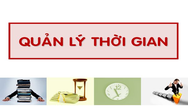 Quản lý thời gian khi làm việc